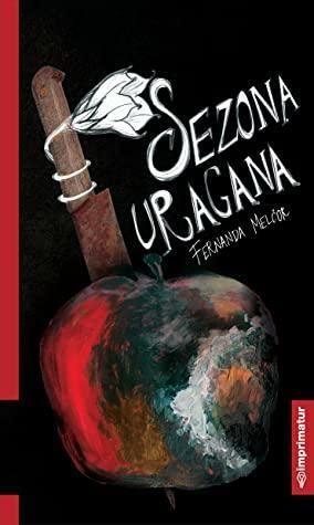 Sezona uragana by Fernanda Melchor