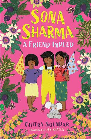 Sona Sharma, a Friend Indeed by Chitra Soundar
