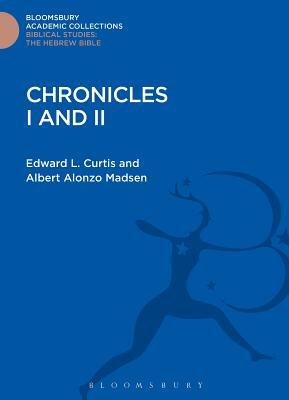 Chronicles I and II by Edward L. Curtis, Albert Alonzo Madsen