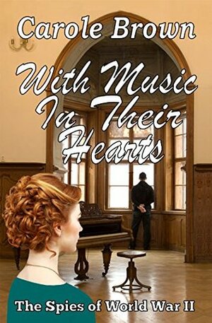 With Music In Their Hearts by Carole Brown