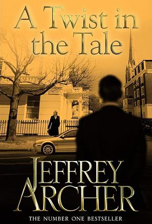 A Twist in the Tale by Jeffrey Archer