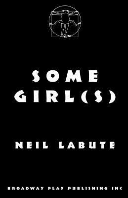 Some Girl(s) by Neil LaBute