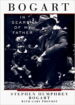 Bogart: In Search of My Father by Lauren Bacall, Gary Provost, Stephen Humphrey Bogart