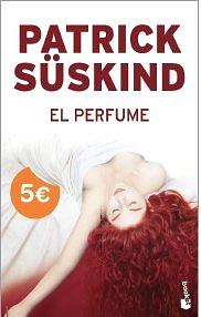 El perfume: historia de un asesino by Patrick Süskind