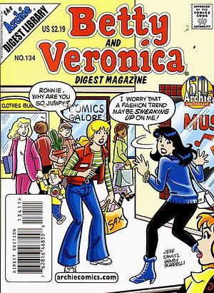 Betty and Veronica Digest Magazine No. 134 by Archie Comics