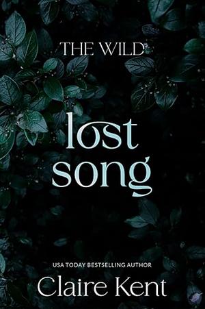 Lost Song by Claire Kent