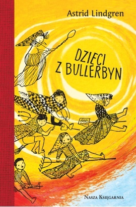 Dzieci z Bullerbyn by Astrid Lindgren