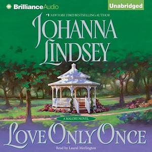 Love Only Once by Johanna Lindsey