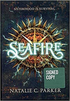 Seafire by Natalie C. Parker