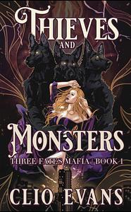 Thieves and Monsters by Clio Evans