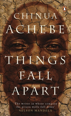 Things Fall Apart by Chinua Achebe