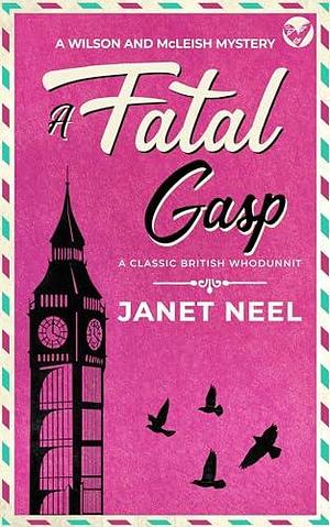 A FATAL GASP an absolutely gripping classic British whodunnit by Janet Neel, Janet Neel