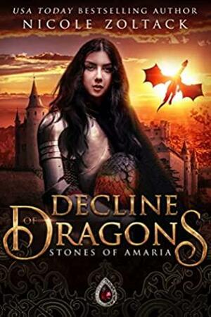 Decline of Dragons by Nicole Zoltack