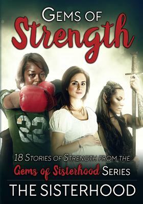 Gems of Strength by Alana Madden, Mistral Dawn, Thanna a. Setliff