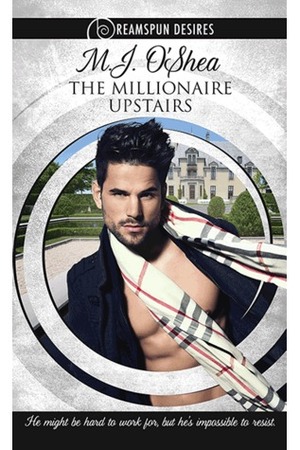 The Millionaire Upstairs by M.J. O'Shea