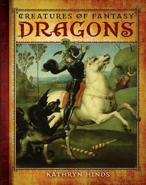 Dragons by Kathryn Hinds
