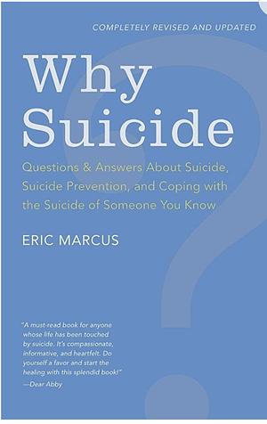 Why Suicide by Eric Marcus