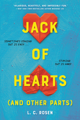 Jack of Hearts (and Other Parts) by L.C. Rosen