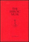 The Heroic Muse: Studies in the Hippolytus and Hecuba of Euripides by David Kovacs