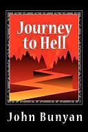 Journey To Hell by John Bunyan, John Bunyan