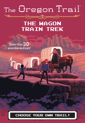 The Wagon Train Trek the Wagon Train Trek by Jesse Wiley