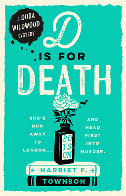 D is for Death  by Harriet F. Townson