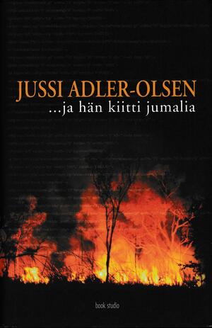...ja hän kiitti jumalia by Jussi Adler-Olsen
