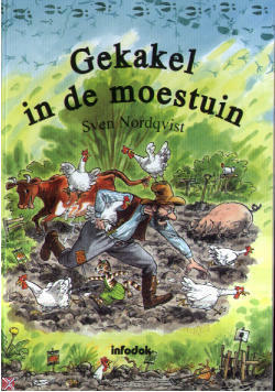 Gekakel in de moestuin by Sven Nordqvist