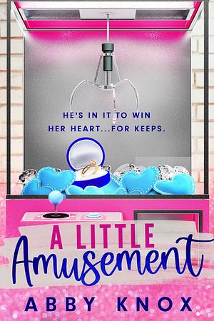 A Little Amusement by Abby Knox