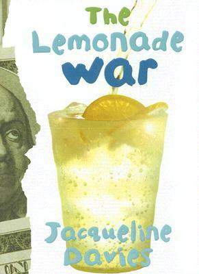 The Lemonade War by Jacqueline Davies