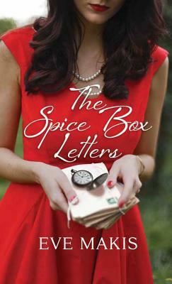The Spice Box Letters by Eve Makis