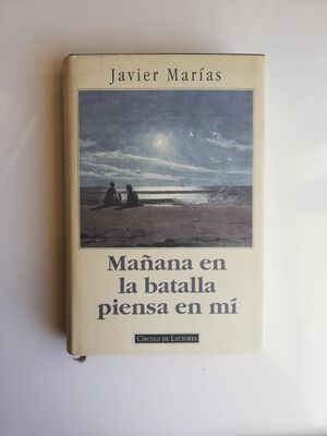 Mañana en la batalla piensa en mí by Javier Marías