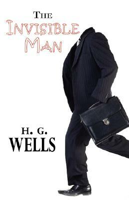 The Invisible Man by H.G. Wells