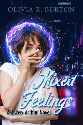 Mixed Feelings: A Preternatural PNW Novel by Olivia R. Burton