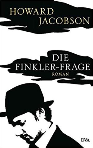 Die Finkler-Frage by Bernhard Robben, Howard Jacobson