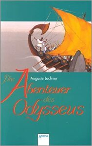 Die Abenteuer des Odysseus by Auguste Lechner