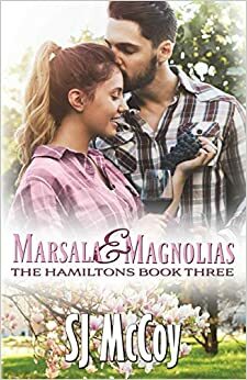 Marsala and Magnolias by SJ McCoy