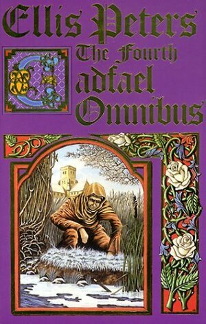 The Fourth Cadfael Omnibus by Ellis Peters