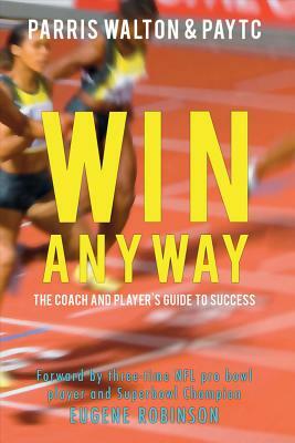 Win Anyway by Eugene Robinson