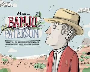 Meet... Banjo Paterson by Kristin Weidenbach