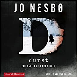 JO NESBO: DURST - TESCHNER, UV by Jo Nesbø