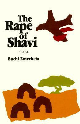 The Rape of Shavi by Buchi Emecheta