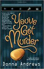 You've Got Murder by Donna Andrews