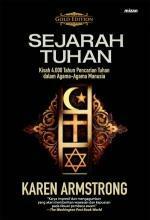 Sejarah Tuhan: Kisah 4000 Tahun Pencarian Tuhan dalam Agama-Agama Manusia by Karen Armstrong
