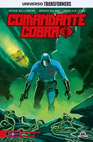 Camino a G. I. JOE: Comandante Cobra by Joshua Williamson, Andrea Milana