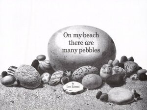 On the Beach There Are Many Pebbles by Leo Lionni