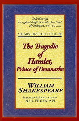 The Tragedie of Hamlet, Prince of Denmarke by William Shakespeare