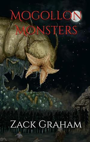 Mogollon Monsters by Zack Graham