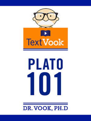 Plato 101: The TextVook by Charles River Editors, Vook