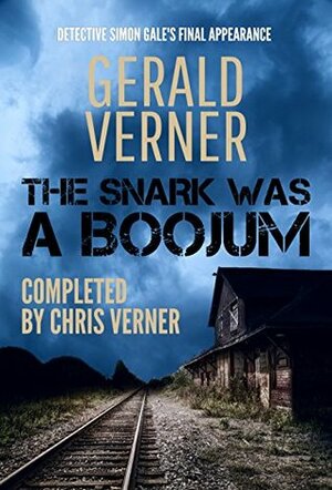 The Snark was a Boojum by Gerald Verner, Chris Verner